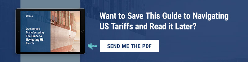 CTA 2 Outsourced Manufacturing The Guide to Navigating US Tariffs